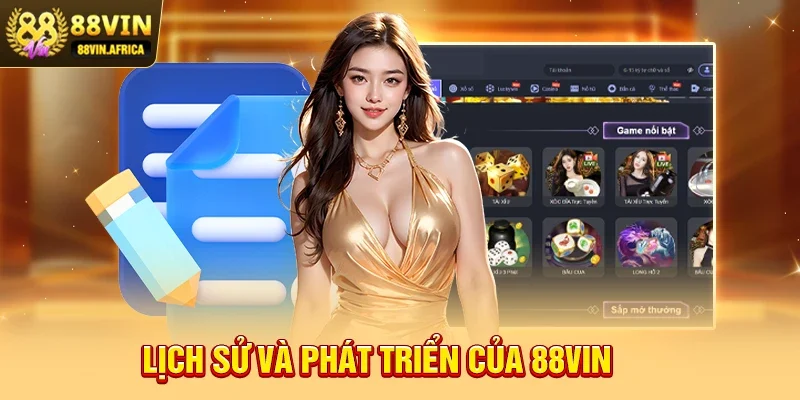 Giới thiệu 88vin Lịch sử và phát triển của 88vin